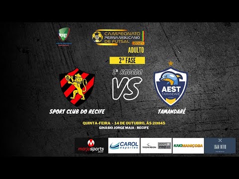 CAMPEONATO PERNAMBUCANO DE FUTSAL ADULTO -  2ª FASE -  SPORT CLUB DO RECIFE x TAMANDARÉ