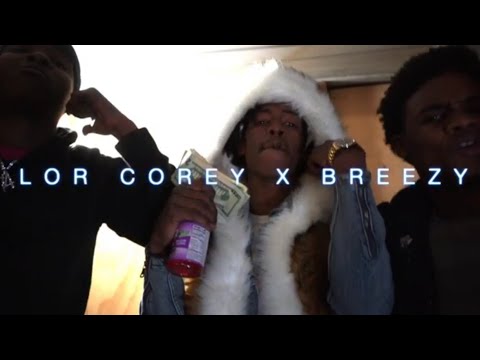 Lor Corey x Breezy - Take Care