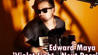 Edward Maya presents &#39;Violet Light - Next Door&#39;.wmv
