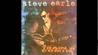 Steve Earle - Sometimes She Forgets