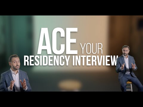 How to ACE Your Residency Interview