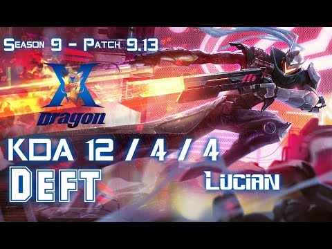 KZ Deft LUCIAN vs KALISTA ADC - Patch 9.13 KR Ranked