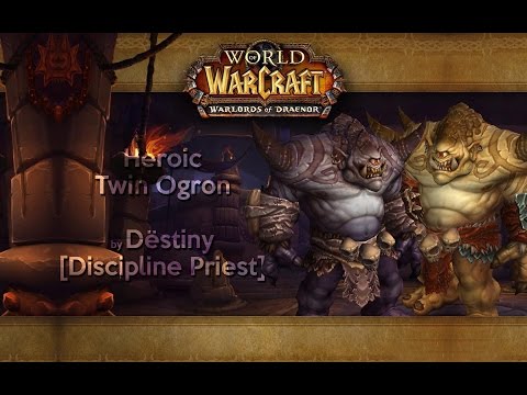 [WOD] Heroic Twin Ogron (Quick Guide)