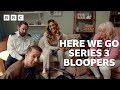 Here We Go Series 3 BLOOPERS BBC