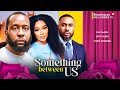 SOMETHING BETWEEN US ~ [NEW MOVIE] RAY EMODI, ONYII ALEX, CHRIS OKAEGBU 2024 LATEST NIGERIAN MOVIE
