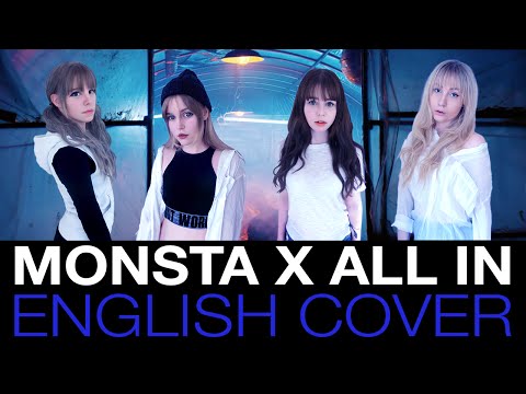 [English Cover]  MONSTA X (몬스타엑스) ALL IN (걸어) BY IMPA, NEA, JIRO & VICTORIA