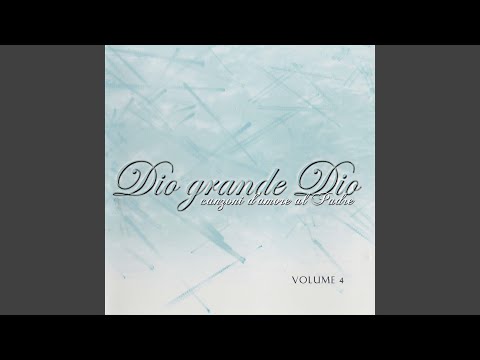 Dio Grande Dio (feat. Davide Tatriele & Lidia Genta)