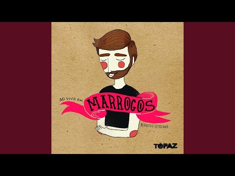 Se For Pra Tudo Dar Errado - Tópaz