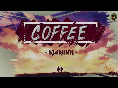 DJariium - Coffee (Official)