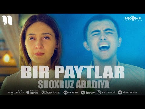 Shoxruz Abadiya - Bir paytlar (clip)