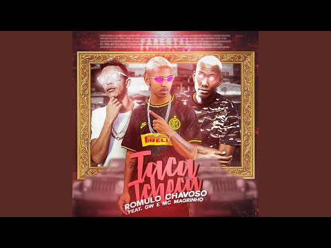 Taca Tcheca (feat. Mc Gw & Mc Magrinho)
