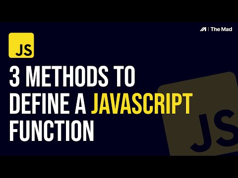 3 Methods To Define A Javascript Function Javascript Madness The Mad