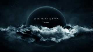In the Wake of Eden - Apocalypse