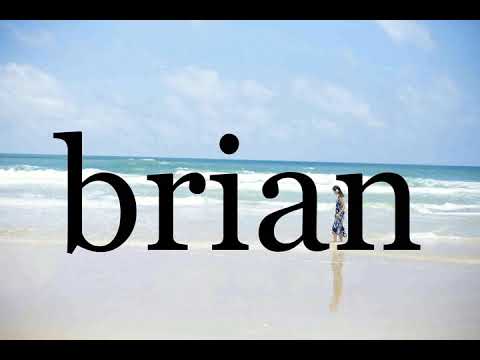 How To Pronounce brian🌈🌈🌈🌈🌈🌈Pronunciation Of brian