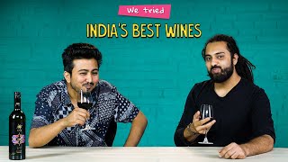 We Tried India's Best Wines | Ok Tested