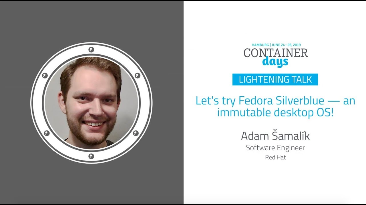 Let's try Fedora Silverblue — an immutable desktop OS! - Adam Šamalik