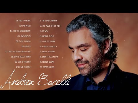 Andrea Bocelli Greatest Hits 2021 - The Best of Andrea Bocelli Full Album
