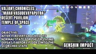 [Genshin Impact Valiant Chronicles] Maha Vasudevayaputra - Defeat It Before It Goes Scorched State