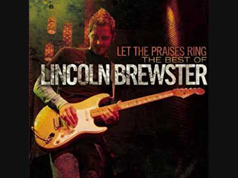 Shout To The Lord - Lincoln Brewster