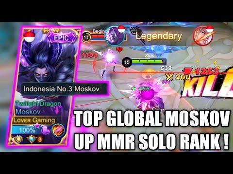 SOLO RANK TOP GLOBAL MOSKOV, BIAR BISA AUTO WIN DI RANK TINGGI MYTHIC - MOBILE LEGENDS