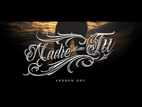 Andrew DDC - Nadie Como Tú (Video Oficial)