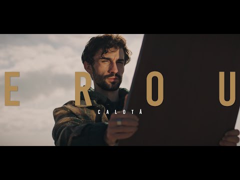 CALOTA - EROU  (Videoclip Oficial )