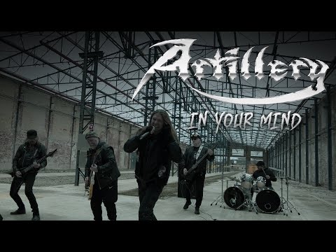 Artillery - In Your Mind (OFFICIAL VIDEO)