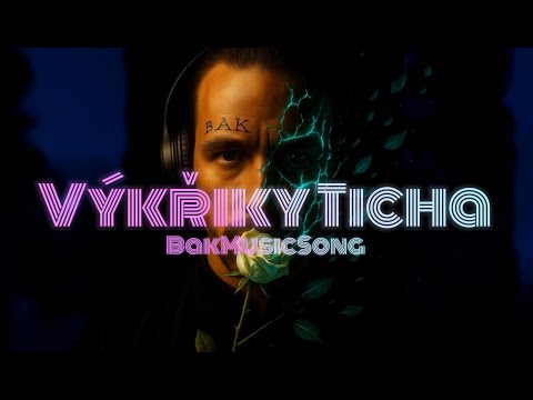BakMusicSong - Výkřiky Ticha 🩷🖤🌹
