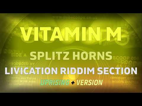 Vitamin M vs Splitz Horns & Livication Riddim Section - Uprising + Version (Extended Mix)