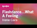 What a Feeling - Flashdance (Irene Cara) | Karaoke Version | KaraFun