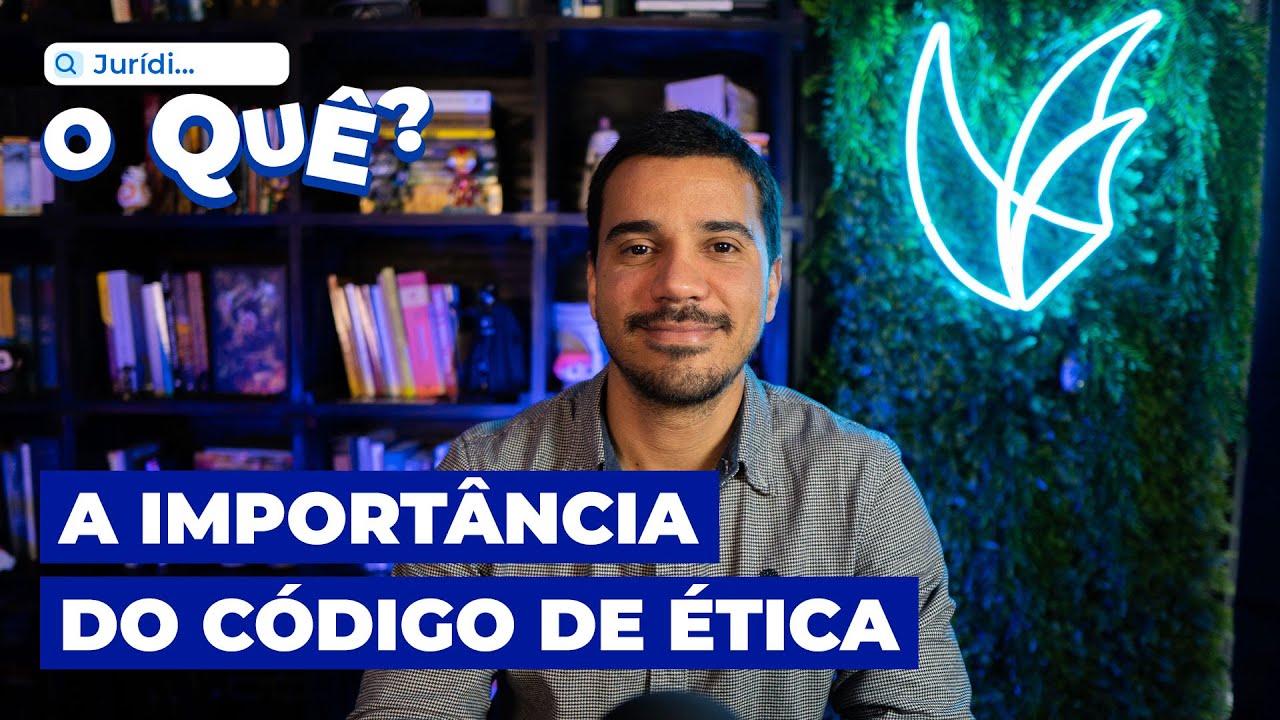 A importância do Código de Ética | Juridioque