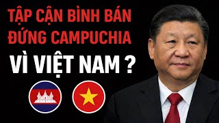 Download lagu Tập Cận Bình Bán Đứng Campuchia Vì Việt Nam ? mp3