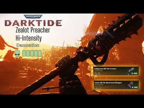 Darktide - Zealot Preacher | Indignatus crusher + Locke Boltgun | Hi-Intensity Damnation
