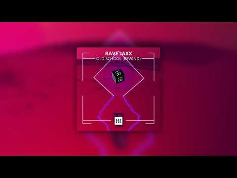 old school (Rewind)-Ravejaxx(Original Mix) | Honour records.| Bigroom house