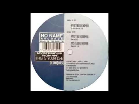 Mysterious Woman   This Is Your Life Dj Gert Rmx