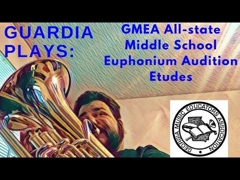 Guardia Plays: 2017-2018 Georgia All-State Middle School Etudes & Blind Mouthpiece test results!
