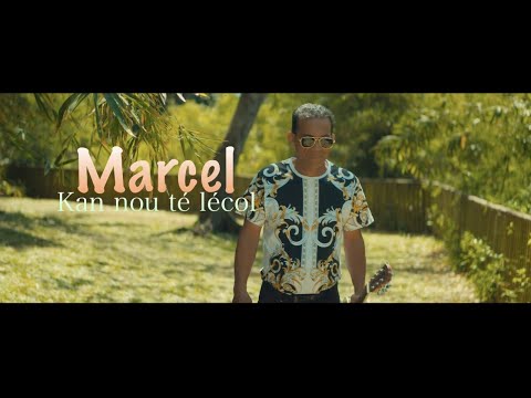 Marcel - Kan nou té lécol - Clip officiel