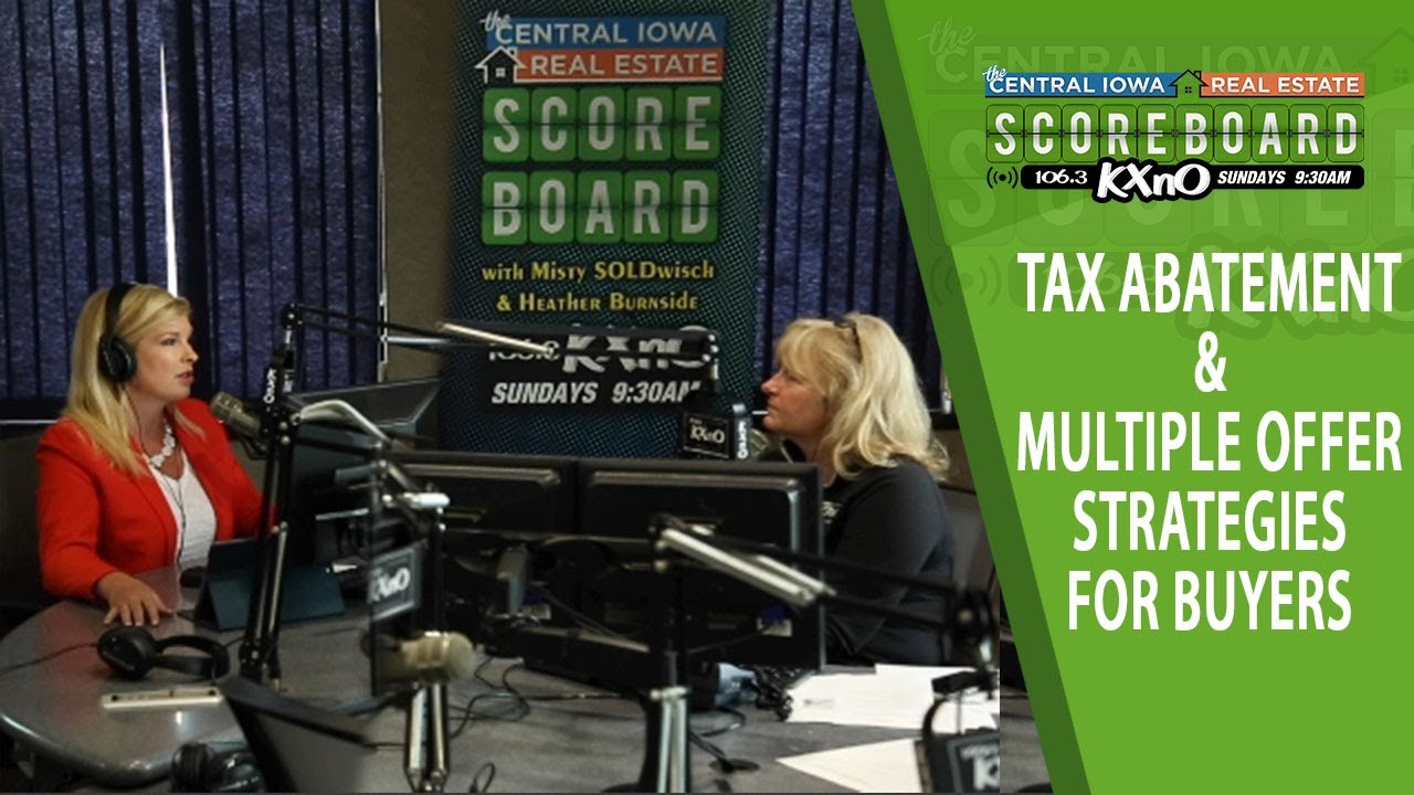 Ep. 5 Tax Abatement & Multiple Offer Strategies for Buyers