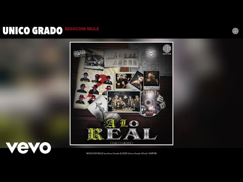 Unico Grado - MOSCOW MULE (Official Audio)