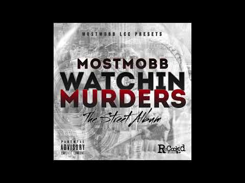 MostMobb ft. G6 - What You Tryna Do (Audio Leak)