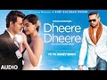 Dheere Dheere Se Meri Zindagi FULL AUDIO Song Hrithik Roshan Sonam Kapoor Yo Yo Honey Singh