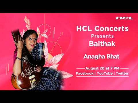 HCL Concerts presents Baithak Ep: 59 - Anagha Bhat