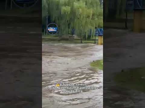 ⚠️ El Trapiche, San Luis Crecidas