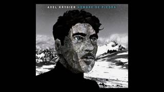 Axel Krygier / Hombre de piedra (full álbum)