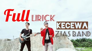 Download lagu ZIAS BAND TERBARU- KECEWA FULL LIRIK mp3 Download lagu ZIAS BAND TERBARU- KECEWA FULL LIRIK mp3