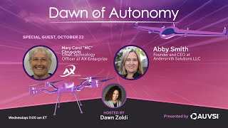Mary Carol "MC" Chruscicki and Abby Smith | Dawn of Autonomy | Episode 43