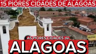 CONHEÇA 15 PIORES CIDADES de ALAGOAS [Ranking FIRJAN 2025]