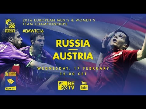 Badminton - Ivanov / Kuznetsov (RUS) vs Vattanirappel / Wraber (AUT) - Group Stage, EMTC 2016