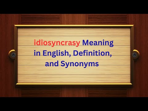 idiosyncrasy Meaning in English, Definition, and idiosyncrasy Synonyms | Thesaurus Thrive