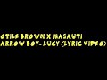 OTILE BROWN X ARROW BOY X MASAUTI LUCY OFFICIAL LYRIC VIDEO